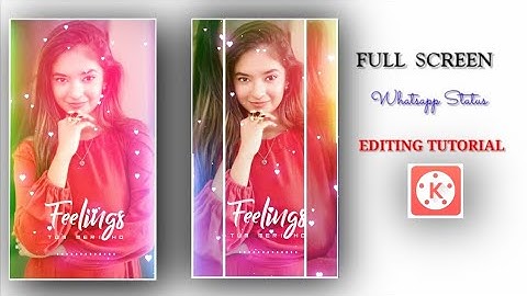 New whatsapp status Editing Kinemaster Animation Effcts | #Tranding #Status #FullScreen #Template