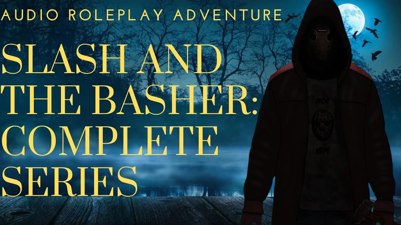 Slash and the Basher: Complete Audio RP Series | M4A | Villain Rivals to Lovers | Dark Comedy |
