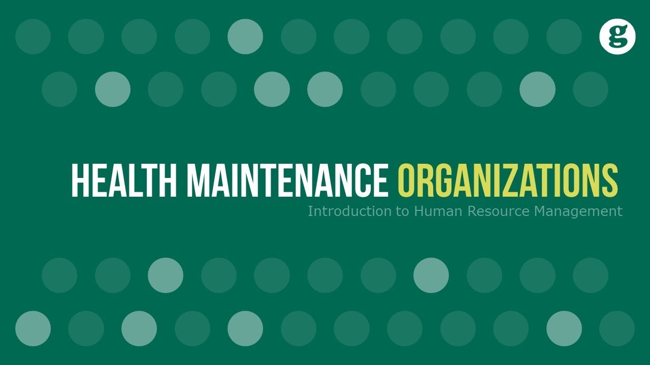 Health Maintenance Organizations YouTube Health Maintenance Organizations YouTube