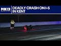 Troopers investigating deadly crash on I-5 in Kent, WA | FOX 13 Seattle