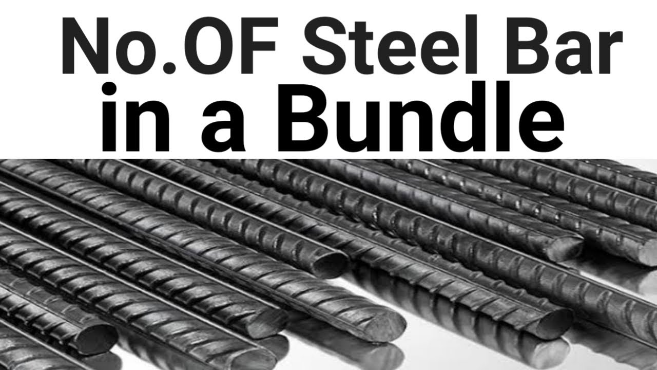 How Many Number Of Bars in a Bundle Steel bars weight per Bundle Reinforcement Bar per