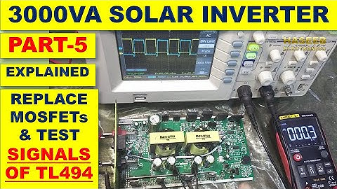 {448} 3000VA Solar INVERTER Repair & Signals Checking EXPLAINED- Part 5