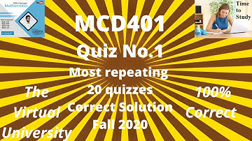 MCD401 : MCD 401 quiz 1 2020 fall solution : Most repeating 20 Quizzes virtual university vu.