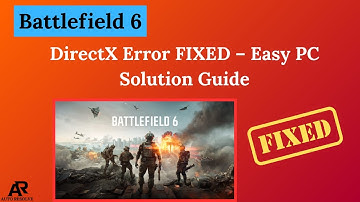 Battlefield 6 DirectX Error FIXED – Easy PC Solution Guide