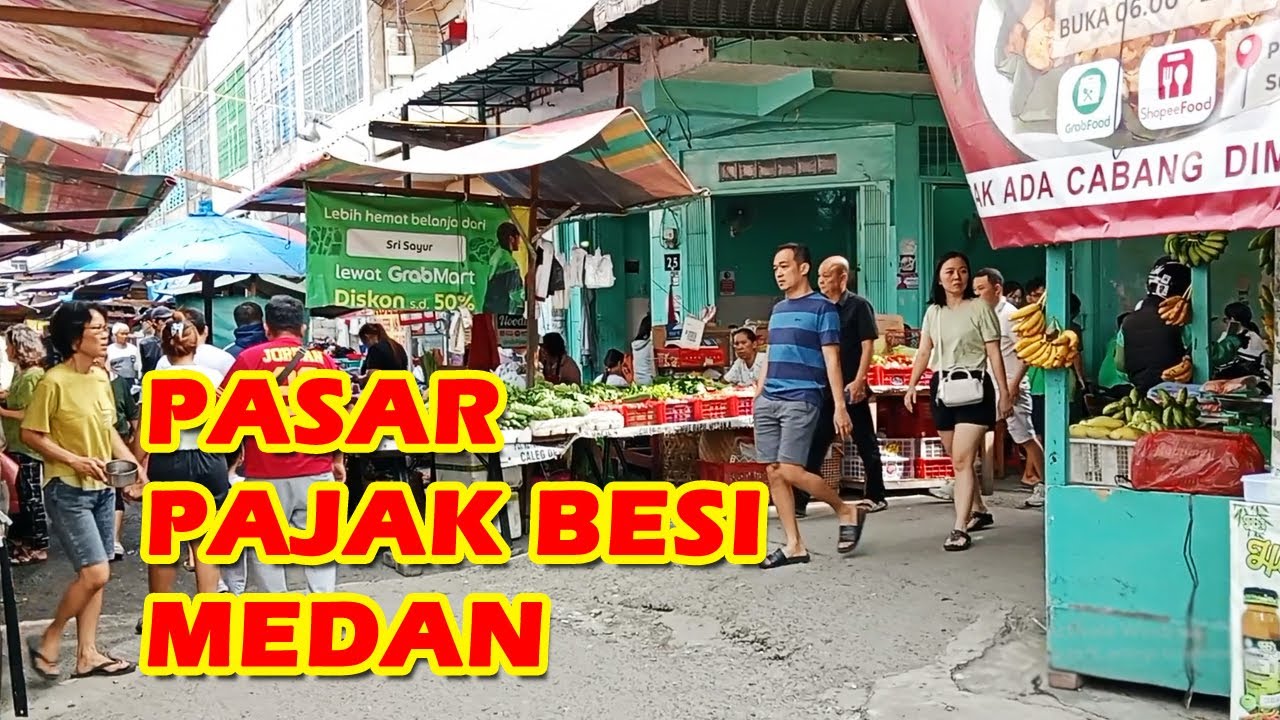 Pasar Pajak Besi Medan: Surga Belanja Murah yang Jarang Diketahui!