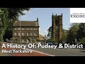 The History Of: Pudsey & District
