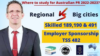 Where To Study For Australian PR? Skilled Visa 491/190/189 and EmployerSponsored Visa 482