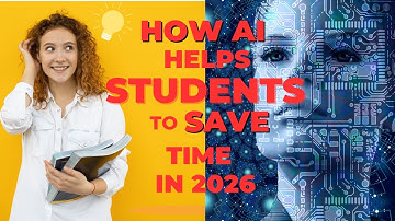 Best AI Tools That Save Time for Students in 2026 | Study Smarter, Not Harder