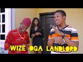 Wize oga landlord mc dev comedy the throw back