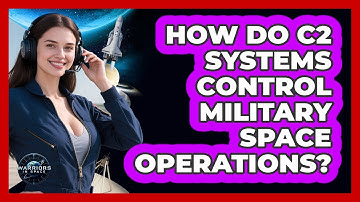 How Do C2 Systems Control Military Space Operations?