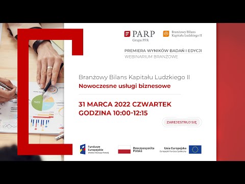 Branżowy Bilans Kapitału Ludzkiego II – Nowoczesne usługi biznesowe