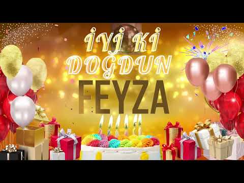 FEYZA - Doğum Günün Kutlu Olsun Feyza