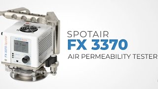 Fx 3370 Spotair - The Working Principle The Worlds Most Compact Air Permeability Tester.