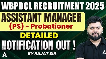 WBPDCL Recruitment 2025 | Assistant Manager (PS) Probationer Notification Out | By Rajat Sir