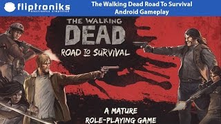 The Walking Dead Road To Survival Android Gameplay - Fliptroniks.com screenshot 2