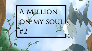 【A Million on my soul】 Ivypool MAP [Part 2]