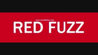 Red Fuzz-Uncertain Times