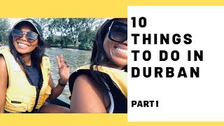 Ten things to do in Durban | South African Youtuber