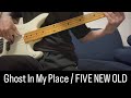 Ghost In My Place/ FIVE NEW OLD 【Bass cover】