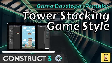 How to Create Simple Stacking Tower Game Style using construct 3