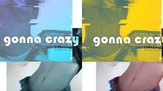 Gonna Crazy Single