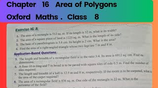 Chp 16 Area of Polygons. Ex 16 A ( Q1 to Q8). Class 8. Oxford Maths