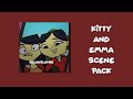 Kitty and emma scene pack  1080p