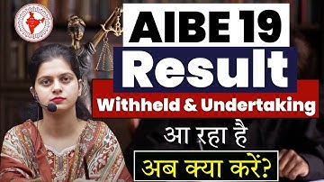 AIBE 19 Result Withheld & Undertaking Issue – What to Do Next? Step-by-Step Guide for Candidates