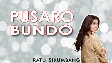 Ratu Sikumbang-pusaro bundo (official music video)  lagu minang