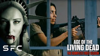 Age of The Living Dead | Post Apocalyptic Vampire Sci-Fi Series | S1E02