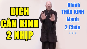Bài Tập Dịch Cân Kinh 2 Nhịp - Khí Công Y Đạo - Thầy Đỗ Đức Ngọc