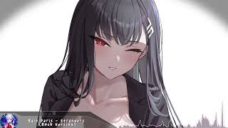 Nightcore - Strangers (Rock Version) - (Lyrics)