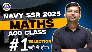 Navy SSR 2025 Math Class | Navy Math | Aod Class 1 For Navy SSR 2025