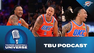 TBU Podcast | Season 6 Ep. 12 – JWill Joins the Show | OKC Thunder