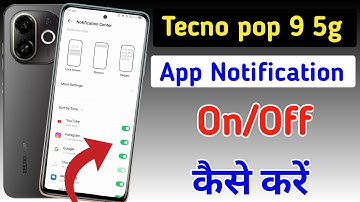 Tecno pop 9 5g notification setting/Tecno pop 9 5g notification on/off kaise kare