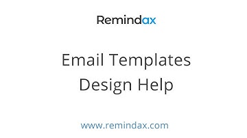 Email Template Design Help - Remindax