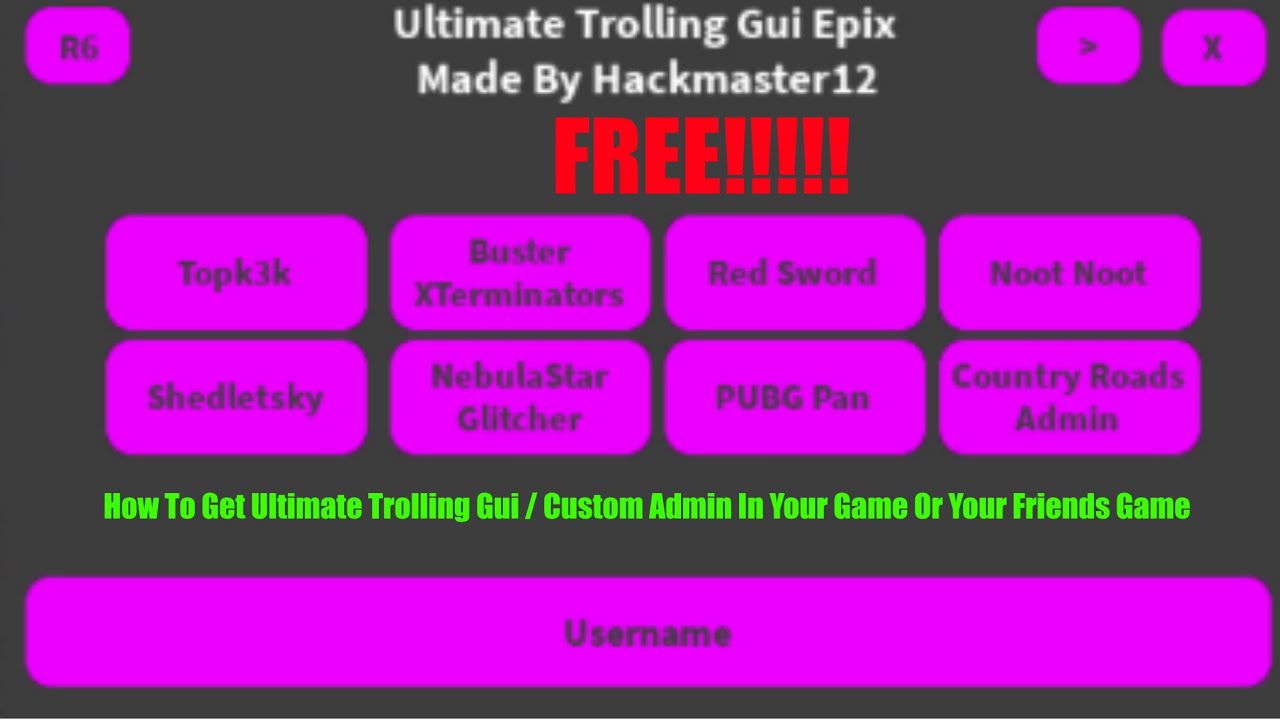 How To Get Ultimate Trolling Gui In Your Own Game Working January 2020 By Helix Adam Oxford