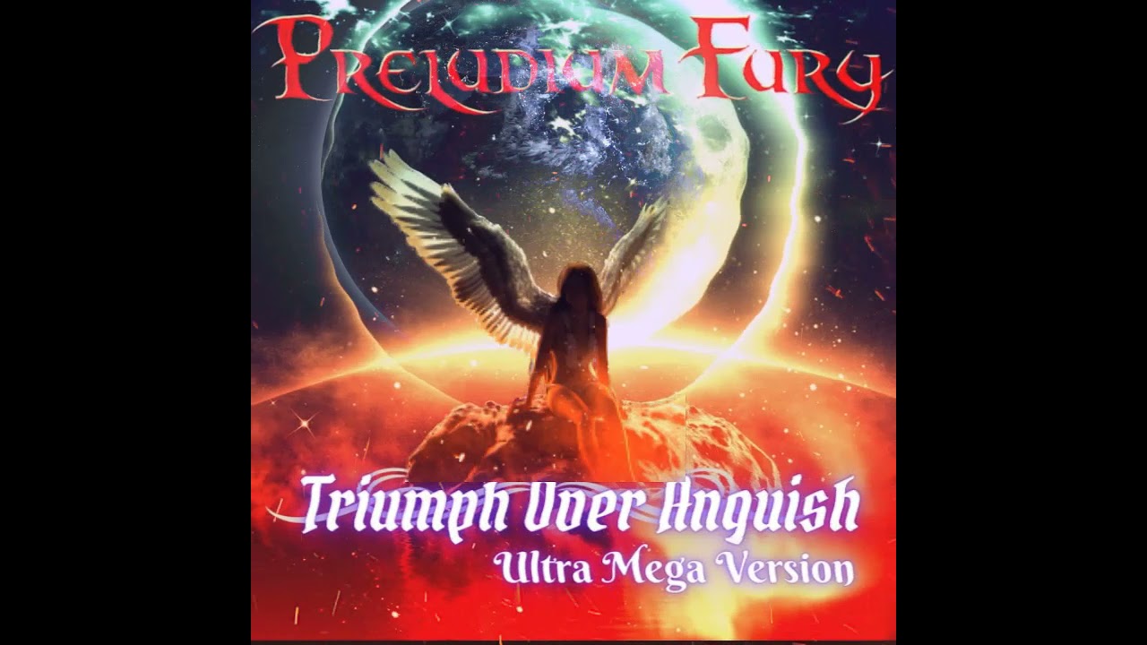 Preludium Fury - Triumph Over Anguish Ultra Mega (Official Audio)