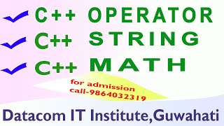 C++ OPERATOR , C++ STRING , C++ MATH , C++ BOOLEAN (CLASS 2) | DATACOM IT INSTITUTE