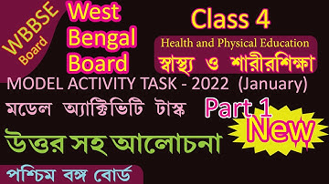 Class 4 Model Activity Task 2022 - Health and Physical Education - Part 1 WBBSE BOARD (January)
