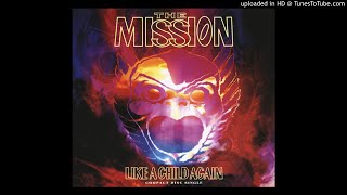 The Mission - Like A Child Again [Remix]