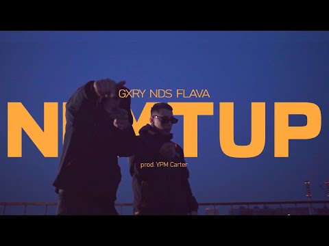 GXRY, NDS FLAVA - NEXT UP (prod. by YPM CARTER) (Official Video)