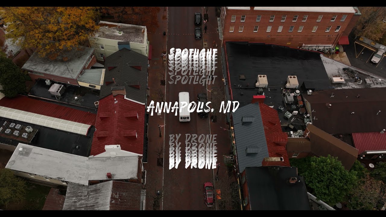 Spotlight Annapolis by Drone -- Mavic 3 Cinematic Footage