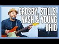 Crosby, Stills, Nash & Young Ohio Guitar Lesson + Tutorial