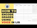 HOW TO ENCODE GRADES USING VOICE IN DEPED LIS | STEP-BY-STEP PROCEDURE