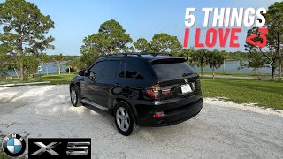 Five Things I Love About My E70 BMW X5