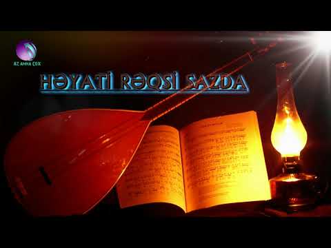 HƏYATİ RƏQSİ - Sazda İfa | audio 2020