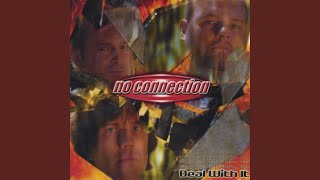 Video thumbnail of "No Connection - The Last Revolution"