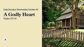 A Godly Heart Daily Devotional