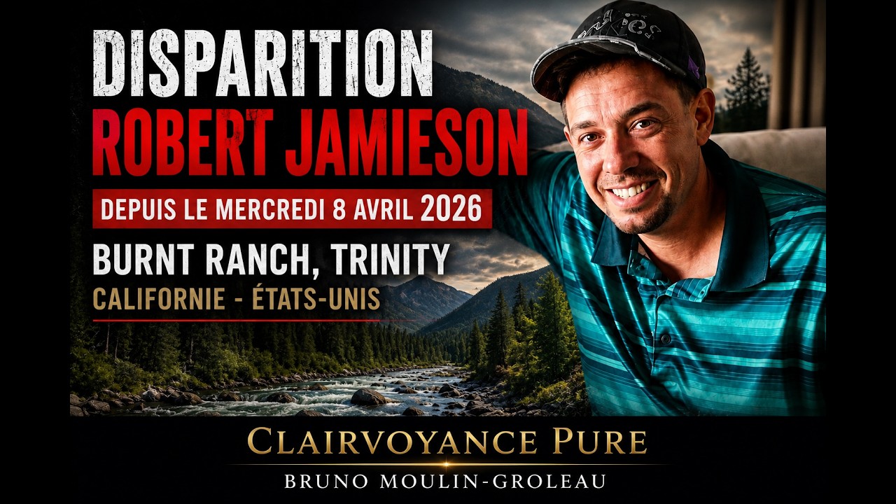🔎 Disparition Inquiétante Critical Missing Robert Jamieson Burnt Ranch Californie USA Moulin-Groleau